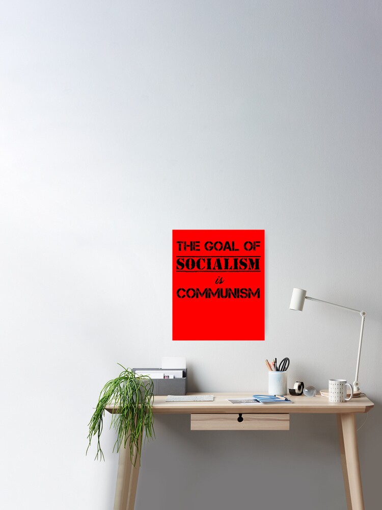 Poster Socialisme Communisme Anti Capitalisme Communiste Socialiste Lenine Citation Par Thecreekman Redbubble