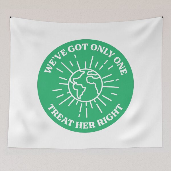 Item preview, Treat Her Right - Mother Earth needs help - Funny Greta designed and sold by designolo.