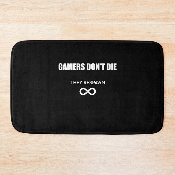 Item preview, Nerd, Geek and Gamers - Gamers dont die, They respawn designed and sold by GamersHeaven.