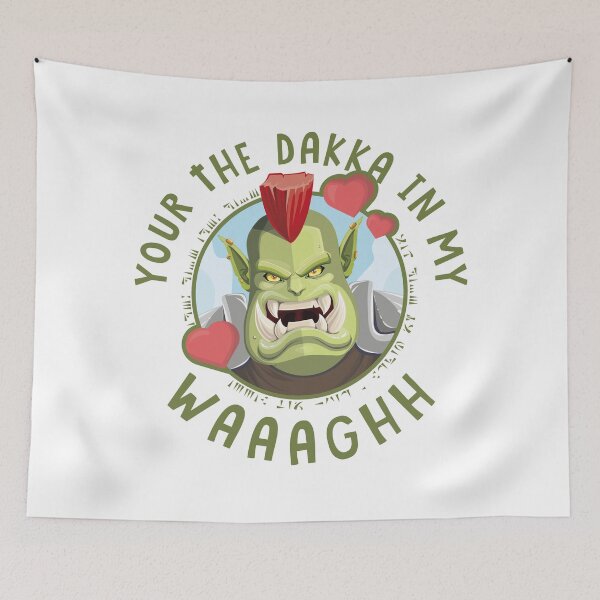 Item preview, Your the Dakka in my Waaaghh designed and sold by WickedWizard.