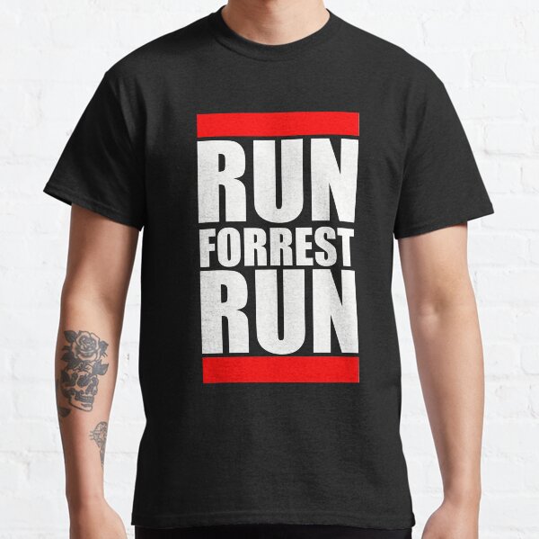 Run Forrest Run Funny Sayings Jokes & Quotes Slogans Classic T-Shirt