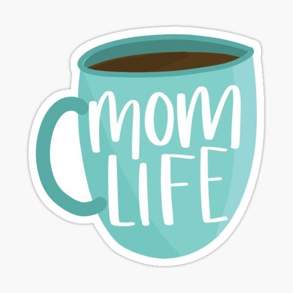 Mom Life Coffee Mug Sticker