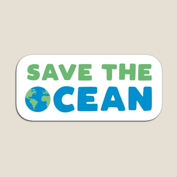 Save the Ocean Magnet