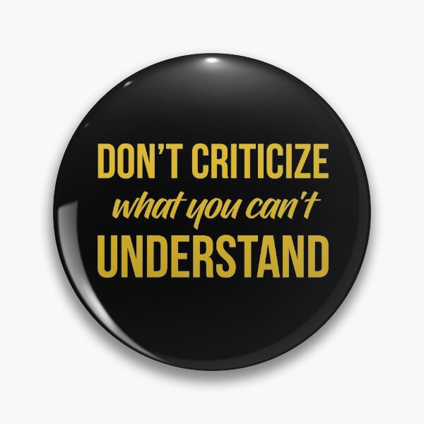 Don T Criticize Pin By Rainbowdreamer Redbubble - got robux pin by rainbowdreamer redbubble