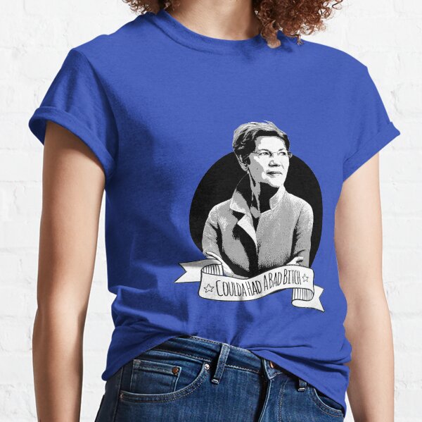 Item preview, Elizabeth Warren - Coulda Had a Bad Bitch designed and sold by shaggylocks.