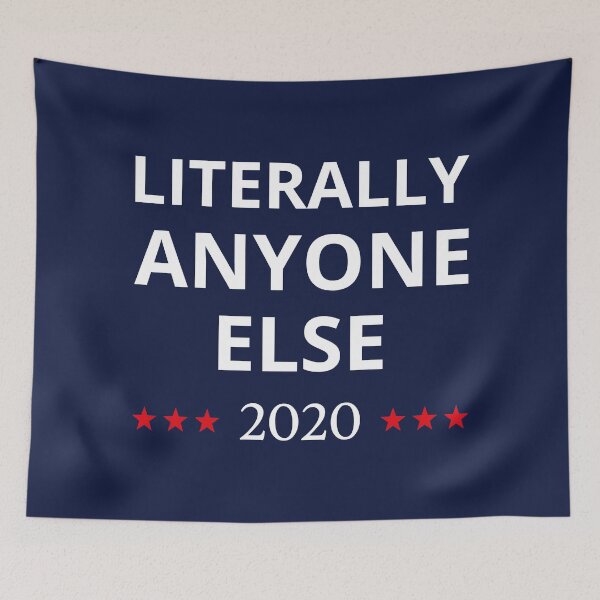 Item preview, Election 2020, Anti-Trump - Anyone Else II designed and sold by Lemon Pepper.