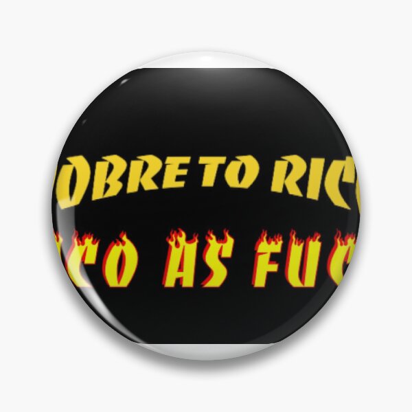 Item preview, Pobre to Rico, baby! designed and sold by orangeorange14.