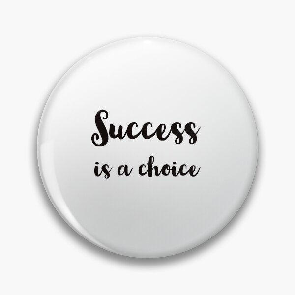 Artikelvorschau, Erfolg ist eine Wahl entworfen und verkauft von Inspirationmotivation.