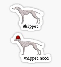 Whippet Good Sticker