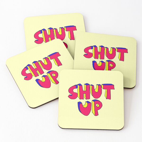 Item preview, Shut Up designed and sold by talkitoff.