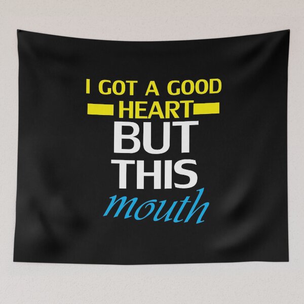 Item preview, Good heart bad mouth designed and sold by digiluminate.