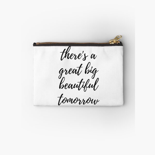 Item preview, theres a great big beautiful tomorrow designed and sold by FandomTrading.