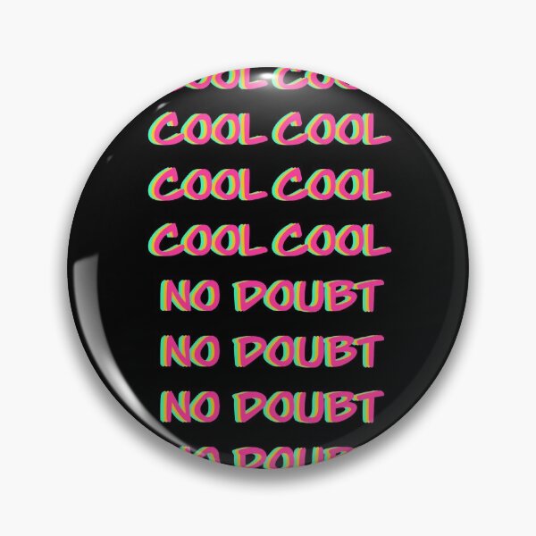 Item preview, Brooklyn 99 Cool cool No doubt no doubt designed and sold by Bellumbee.