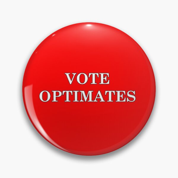 Item preview, Vote Optimates designed and sold by ResGerendae.