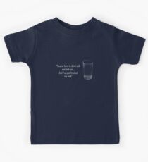 'I came here to drink milk and kick ass...' Kids Tee