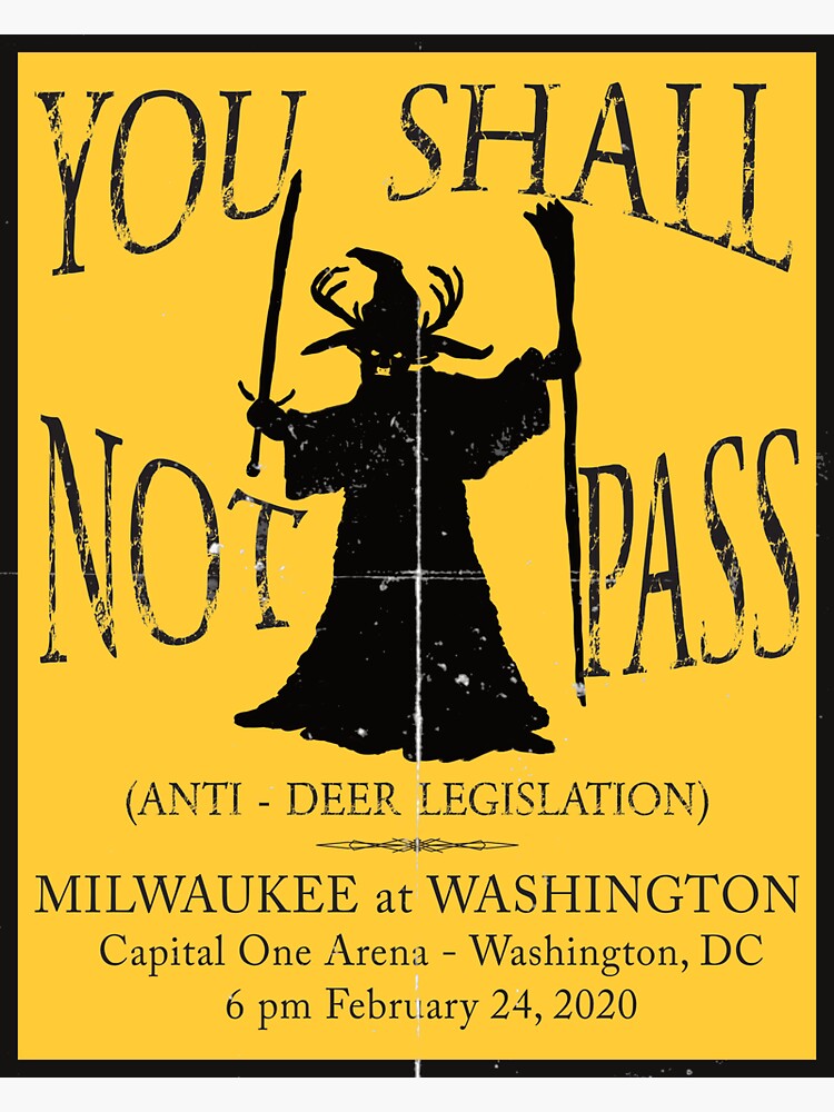You Shall Not Pass (Anti-Deer Legislation) by AJW3-Art