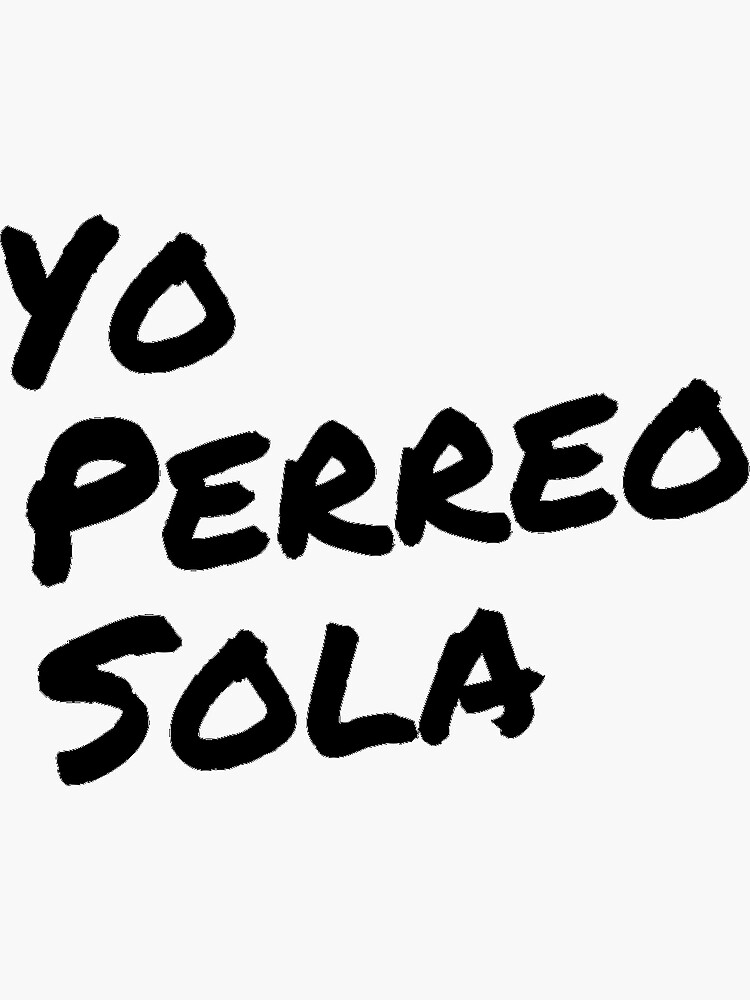 Download "Bad Bunny- Yo Perreo Sola- YHLQMDLG" Sticker by k-l0-k ...
