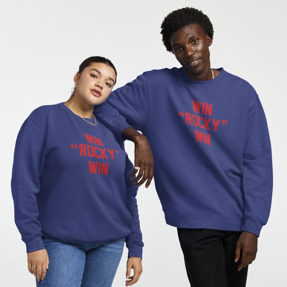 Win rocky deals win sweatshirt