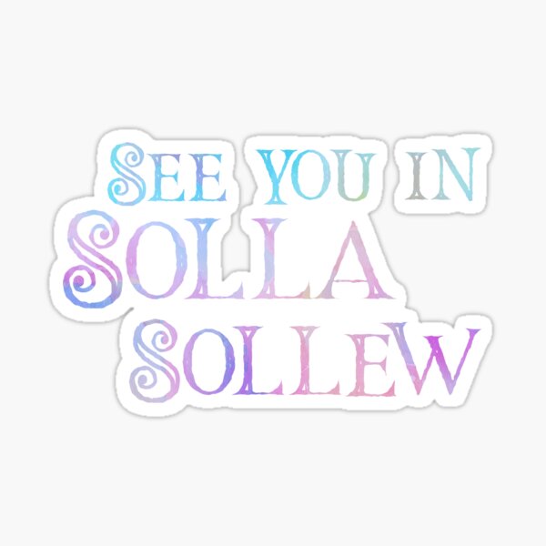 Solla Sollew Sticker