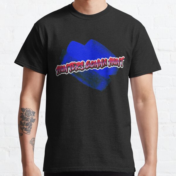 Painters Gonna Paint Blue Paint Spatter Classic T-Shirt