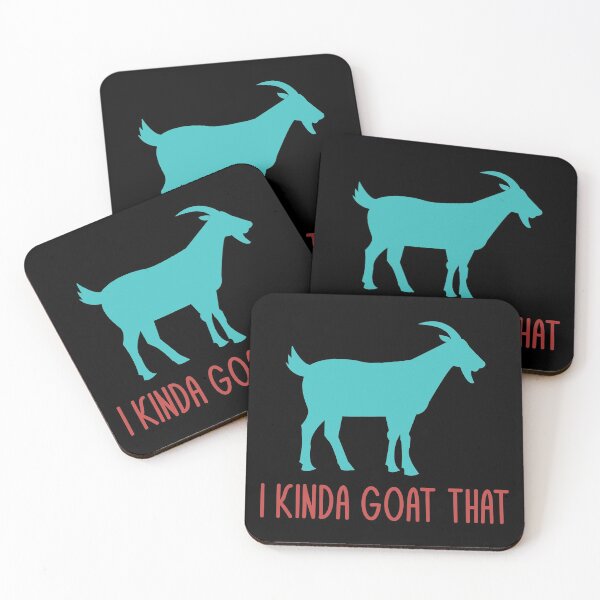 Item preview, I Kinda Goat That Funny Goat Lovers Farmers Pun Dad Jokes designed and sold by mrsmitful.