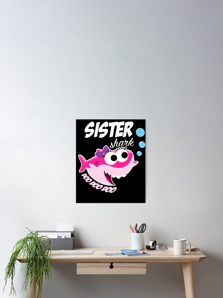 Sister Shark Gift Cute Shark Baby Design Family Set Doo Doo T-Shirt Sister Shark Gift Cute Shark Baby Design Family Set Doo Doo T-Shirt