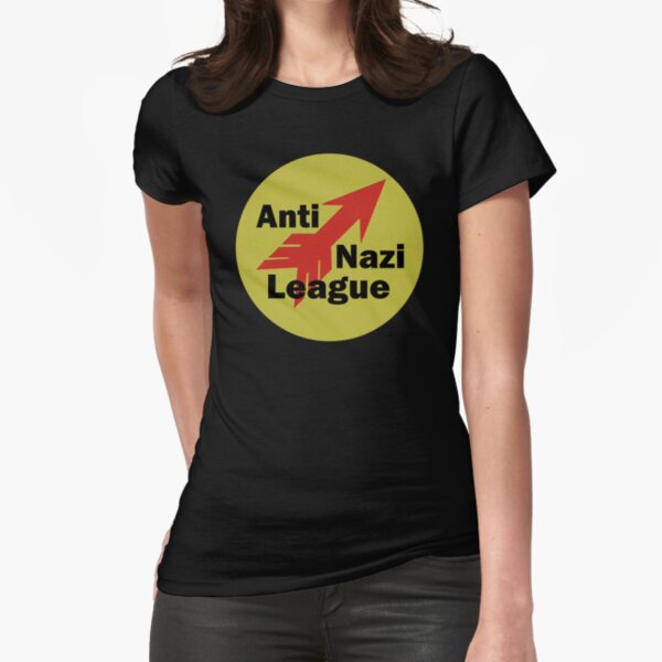 ANTI NAZI LEAGUE Fitted T-Shirt