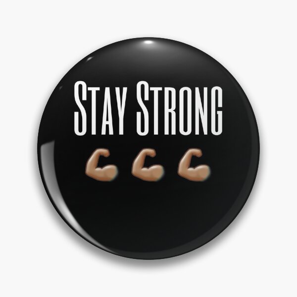 Item preview, Stay Strong  designed and sold by VENOM-11.