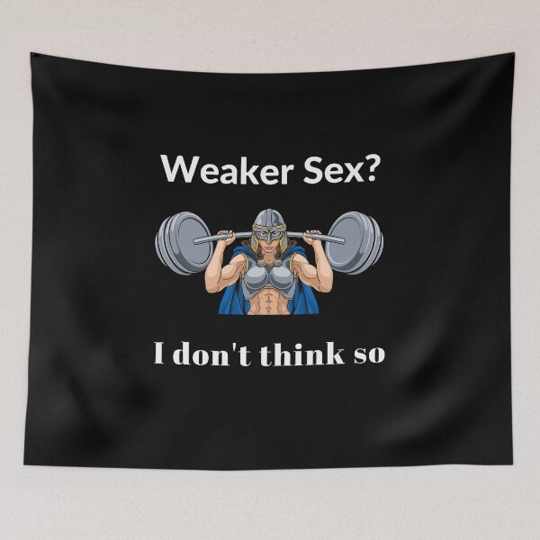 Item preview, Weaker Sex? I don't Think So, women weightlifting  designed and sold by RogerWBDesigns.