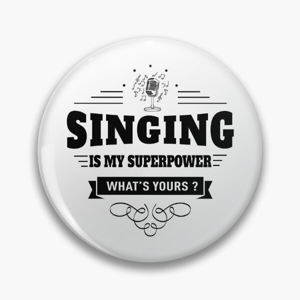 Item preview, Singing is my Superpower designed and sold by DCornel.