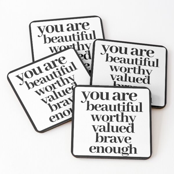 Item preview, you are beautiful, worthy, valued, brave, enough designed and sold by LeighAnne64.