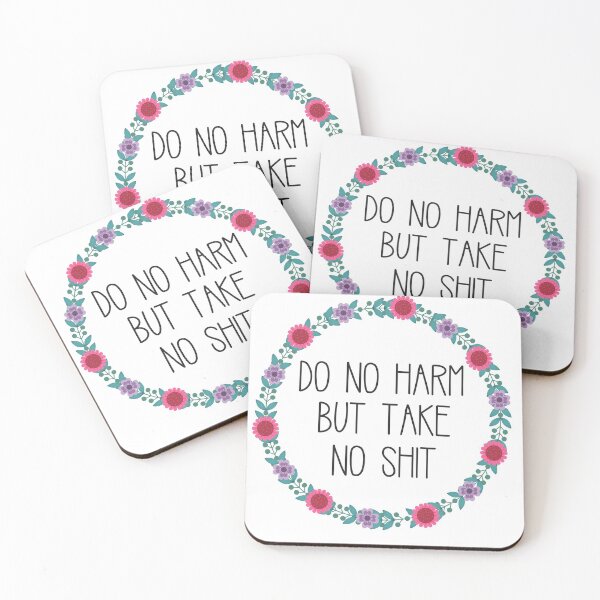 Item preview, Do No Harm But Take No Shit designed and sold by annmariestowe.
