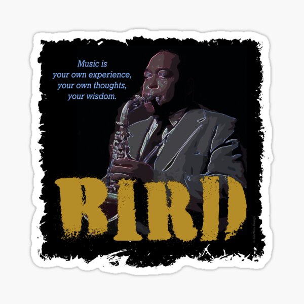 Jazz Wisdom of Charlie Parker Sticker