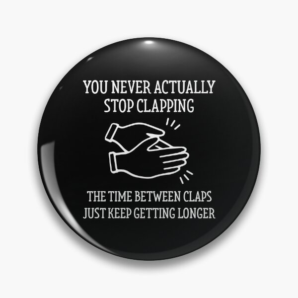 Item preview, Stop Clapping designed and sold by LuckyFoxDesigns.