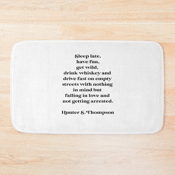 Item preview, Hunter S. Thompson - Sleep late, have fun, get wild designed and sold by Skippingbird.