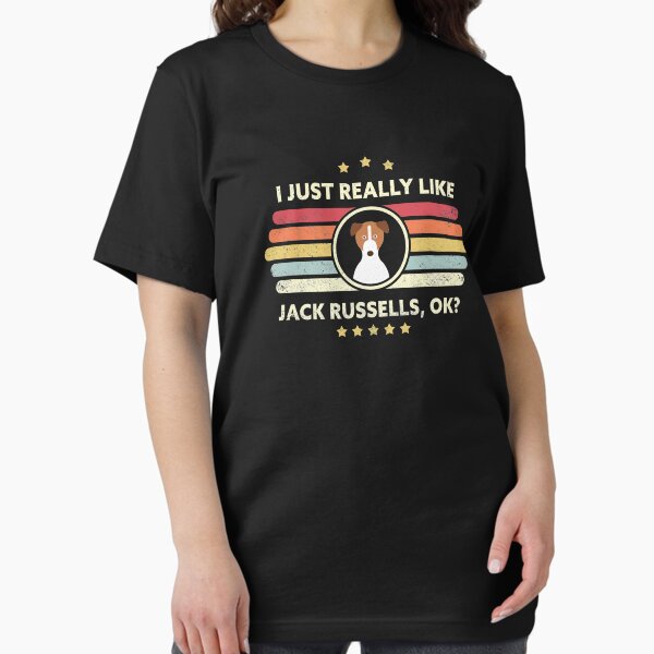 Item preview, Jack Russell Design. I Just Really Like Jack Russells, OK? Graphic designed and sold by PackAPunch.