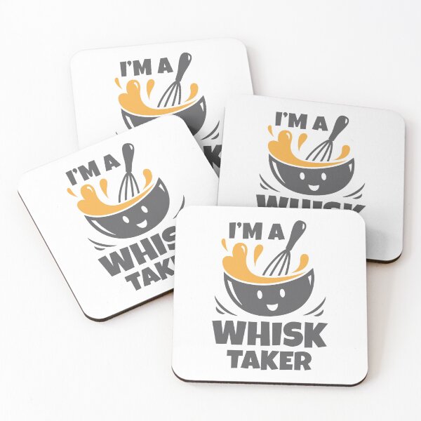 Item preview, I'm A Whisk Taker designed and sold by LuckyFoxDesigns.