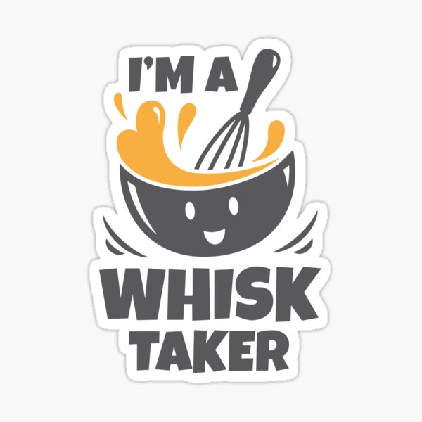 I'm a Whisk Taker Potholder Hot Pad Gift Kitchen 