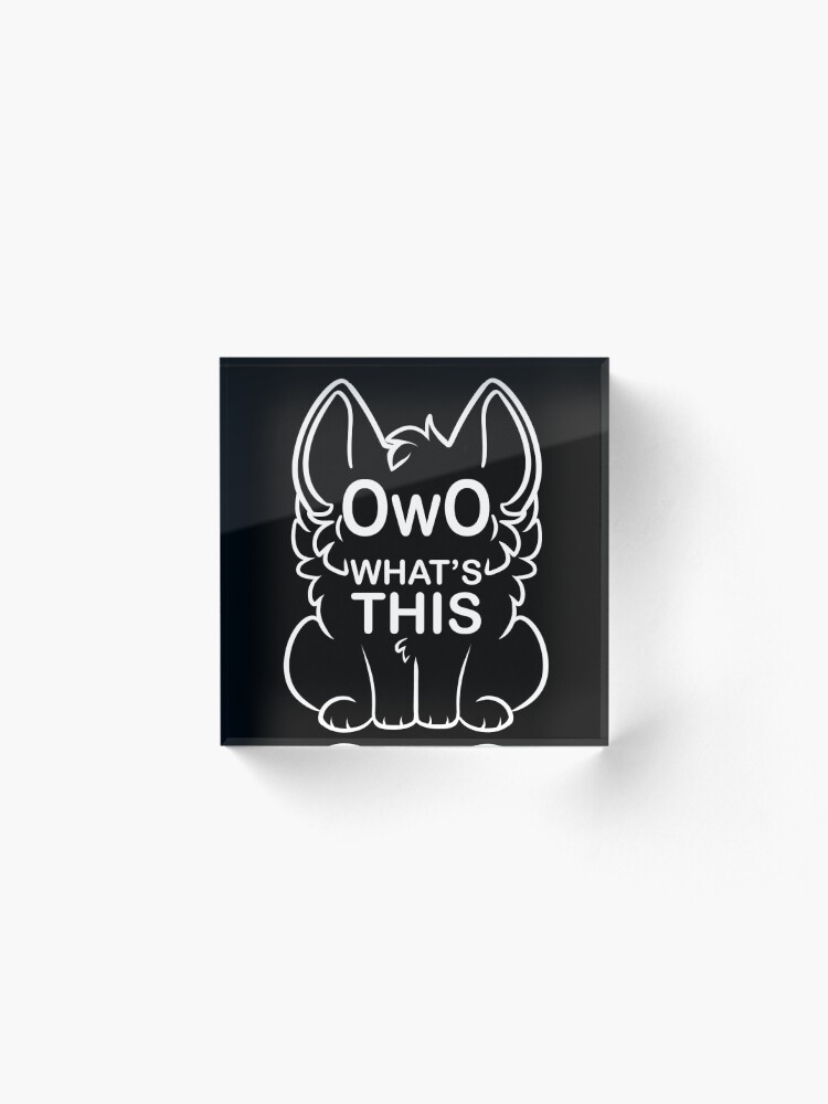 Alternate view of OwO What's this? - white text Acrylic Block