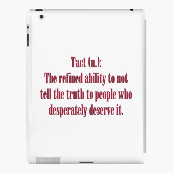 Sarcastic Tact Truth Dark Humor Word Art iPad Snap Case