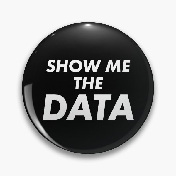 Item preview, Show Me The Data designed and sold by teesaurus.