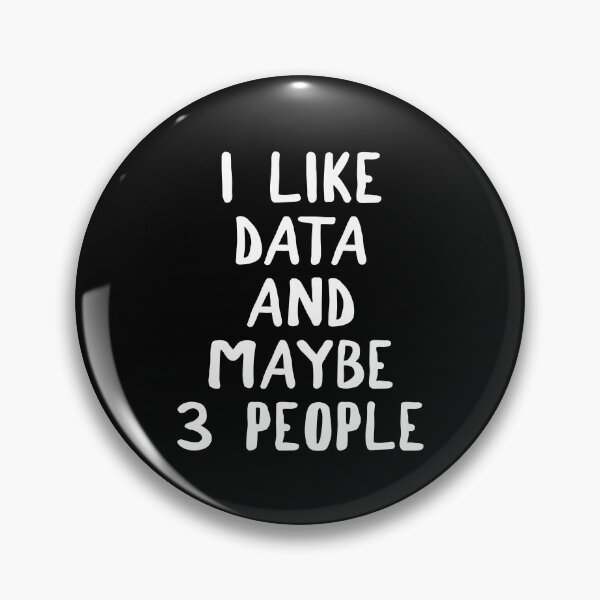 Item preview, I Like Data And Maybe 3 People designed and sold by teesaurus.