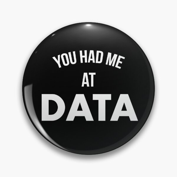 Item preview, You Had Me At Data designed and sold by teesaurus.