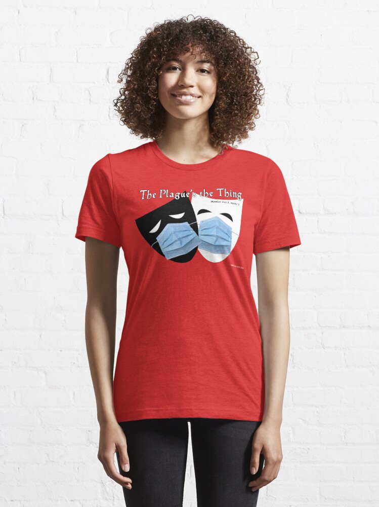 Alternate view of The Plague's the Thing Essential T-Shirt