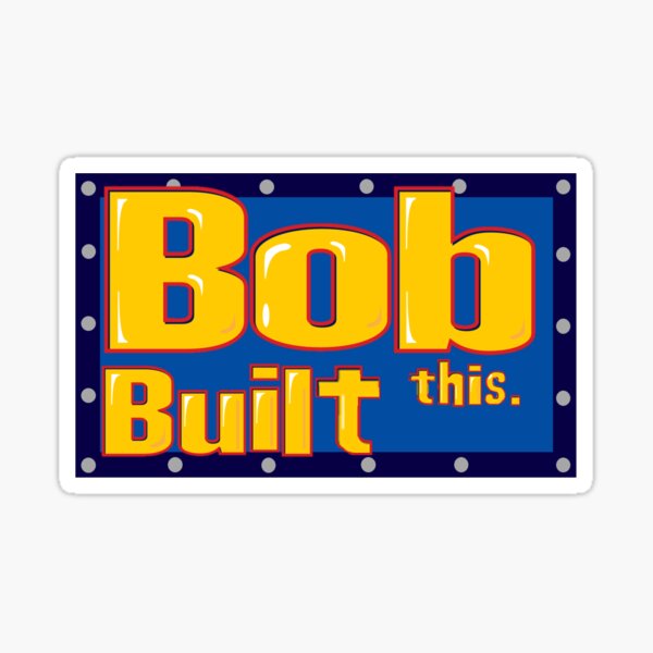 Bob the Builder