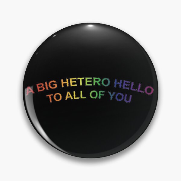 Item preview, Big Hetero Hello — Black designed and sold by MicroGalaxies.