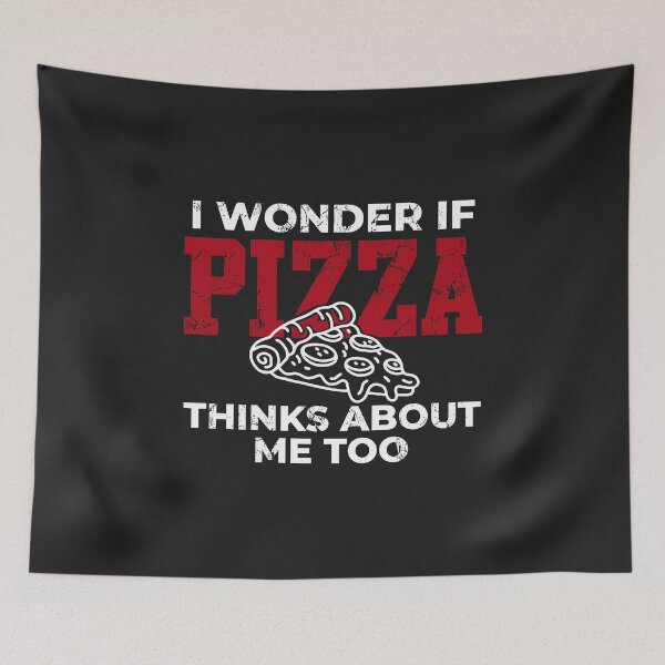 Item preview, I wonder if pizza thinks I love pizza for men women kids designed and sold by hadleydesigns.