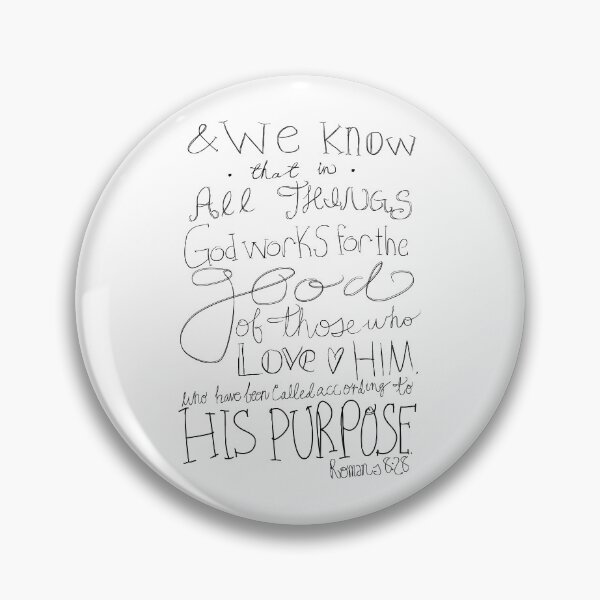 Item preview, Romans 8:28 - black & white designed and sold by ChandlerLasch.