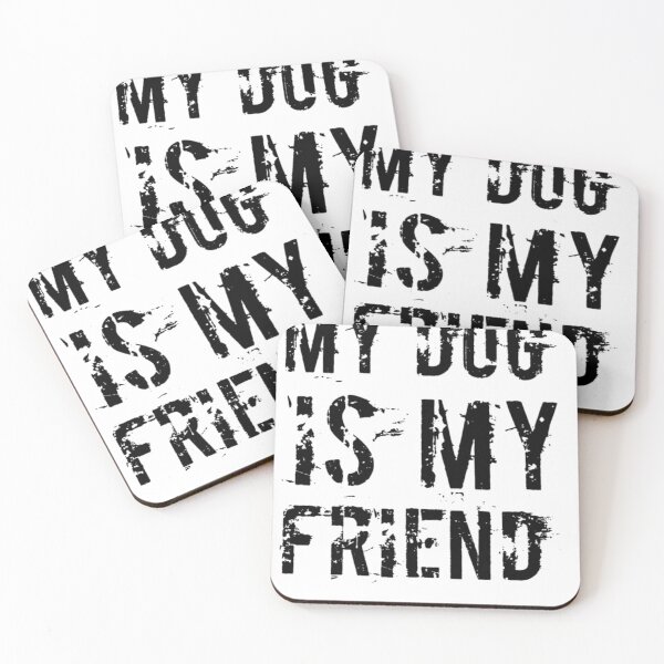 Item preview, My Dog is my Friend  designed and sold by Mokhtaran.
