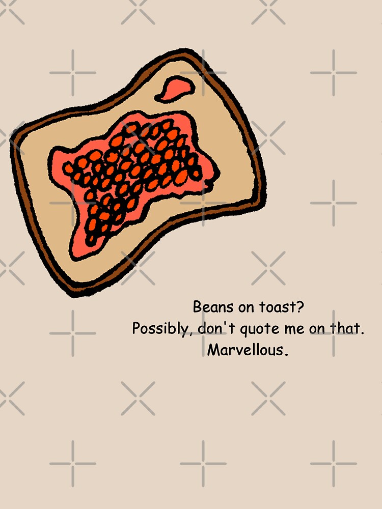 "'Beans on Toast?'" Tshirt for Sale by pauljamesfarr Redbubble